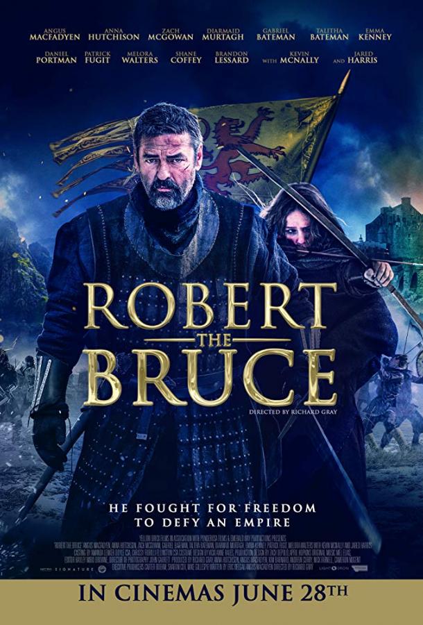 Фильм Роберт Брюс (2019) смотреть онлайн в HD качестве